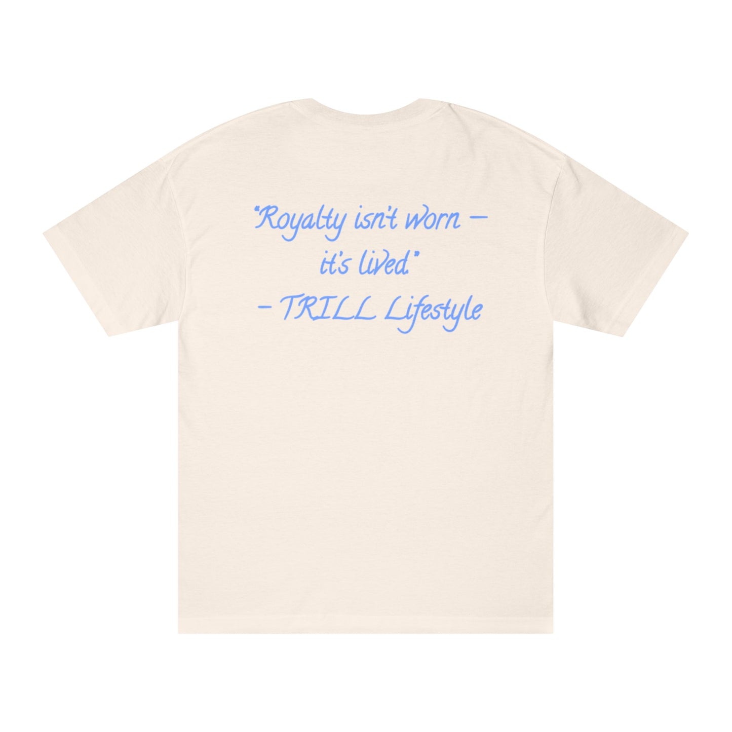 Trill Inspirational T-Shirt. “Step Into Your Legacy”