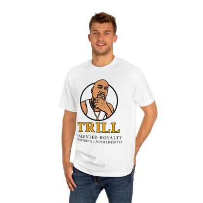 Trill Inspirational T-Shirt. “Step Into Your Legacy”