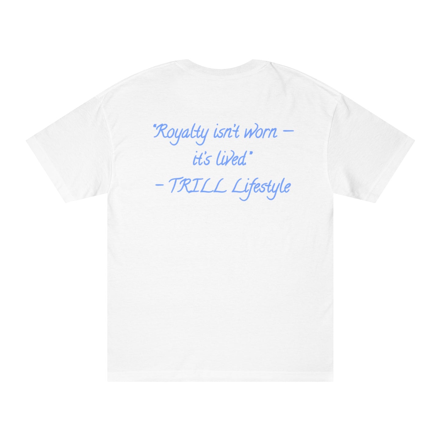 Trill Inspirational T-Shirt. “Step Into Your Legacy”